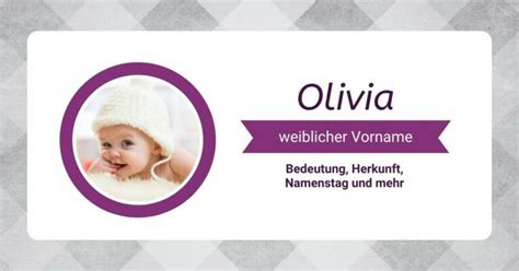 Vorname Olivia: Herkunft, Bedeutung & Namenstag